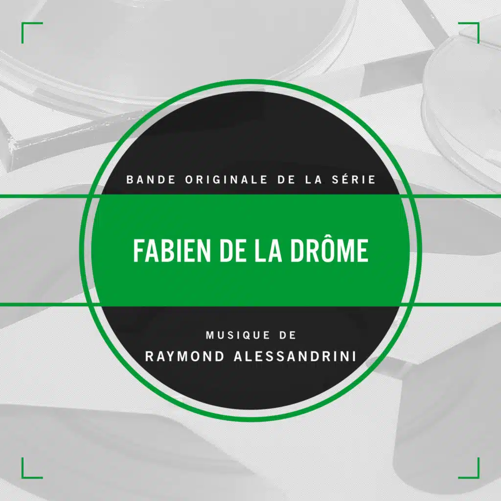 Fabien de la Drôme (Bande originale de la série)