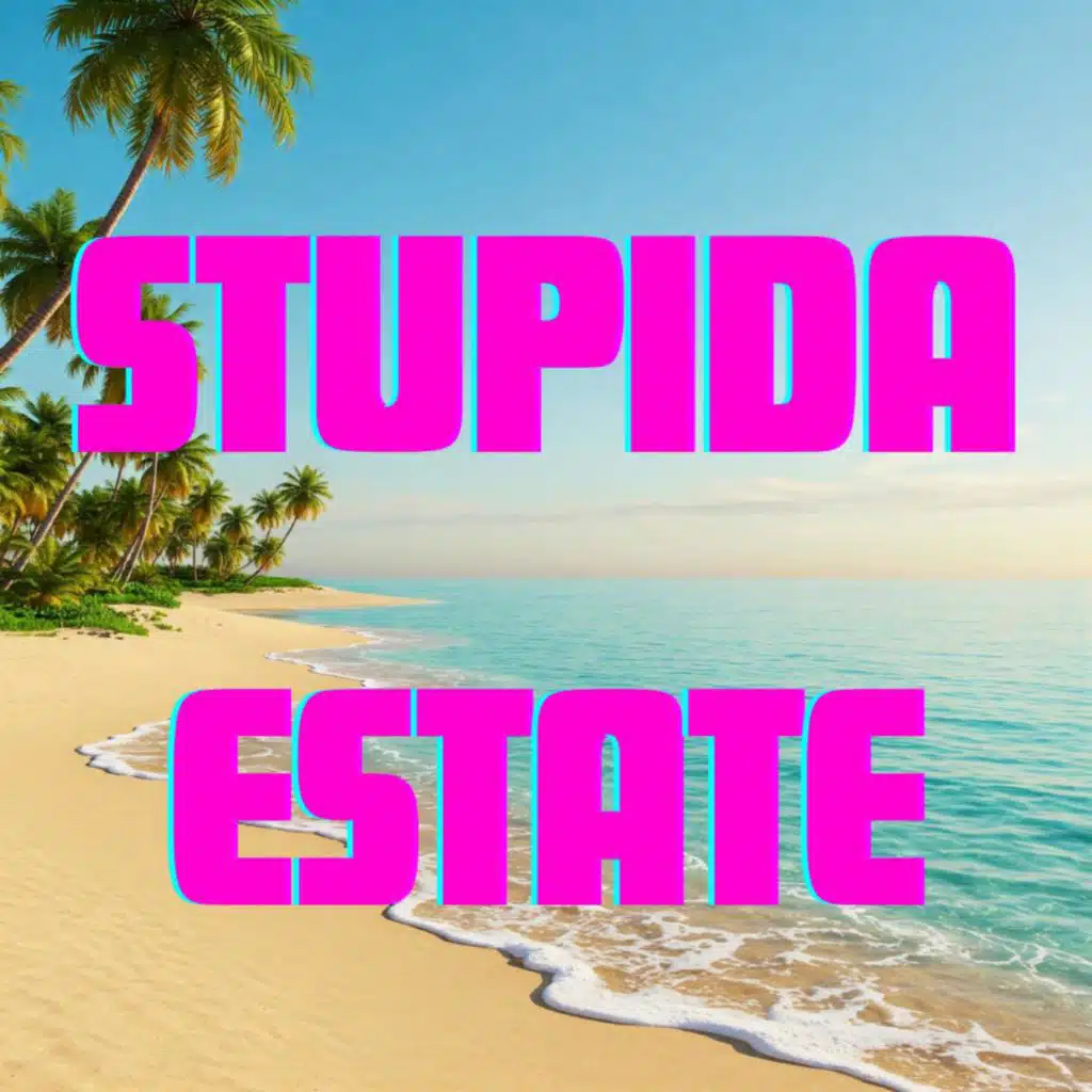 Stupida Estate