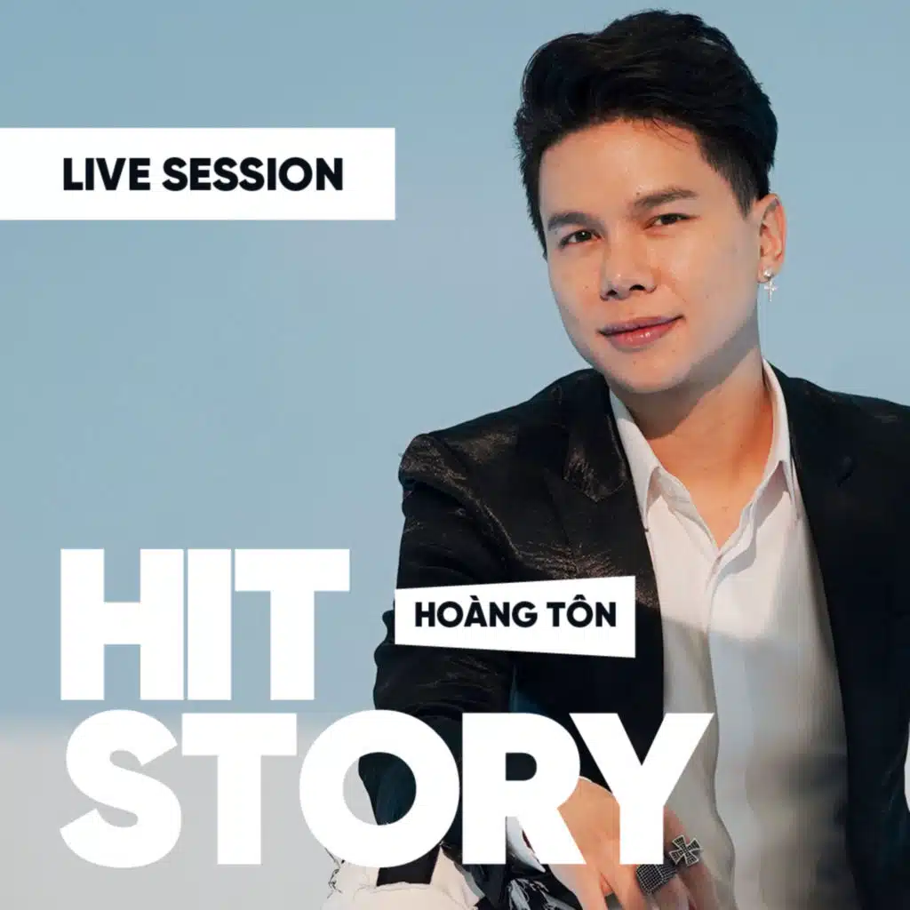 Hoàng Tôn (HITStory Live Session)