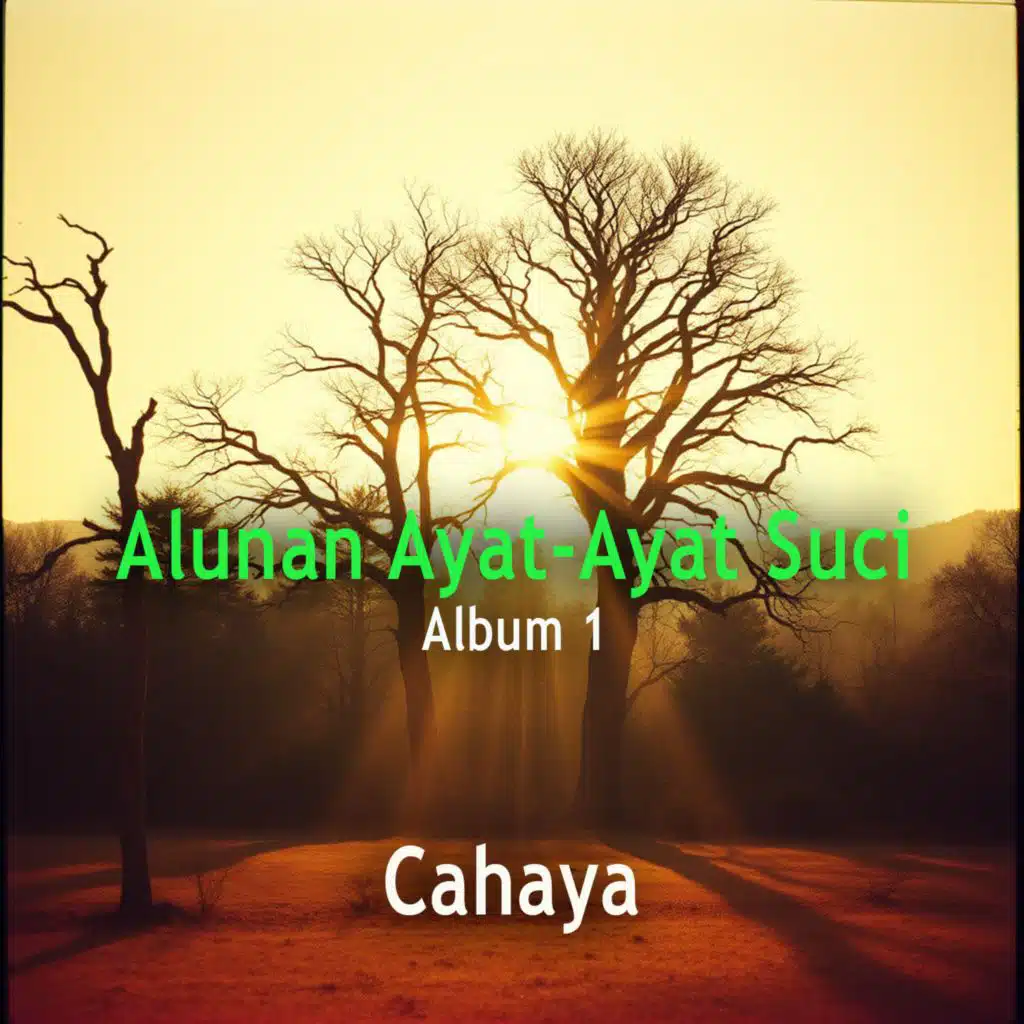 Alunan Ayat-Ayat Suci | Album 1