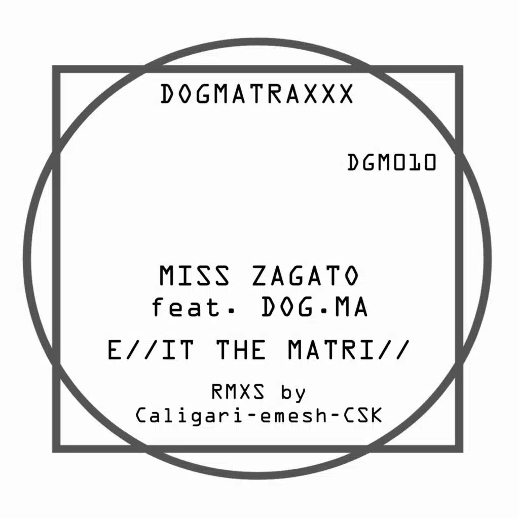 E//It the Matri// (feat. Dog.ma)