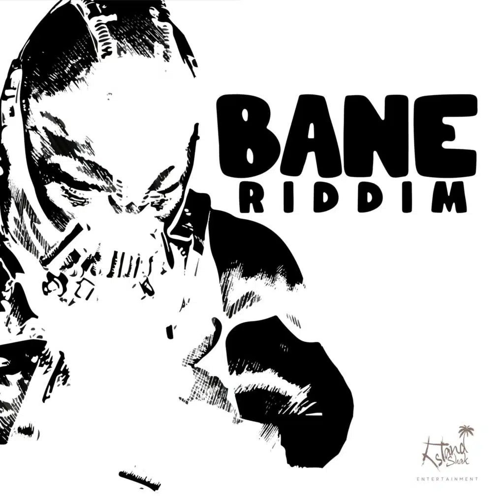 Bane Riddim