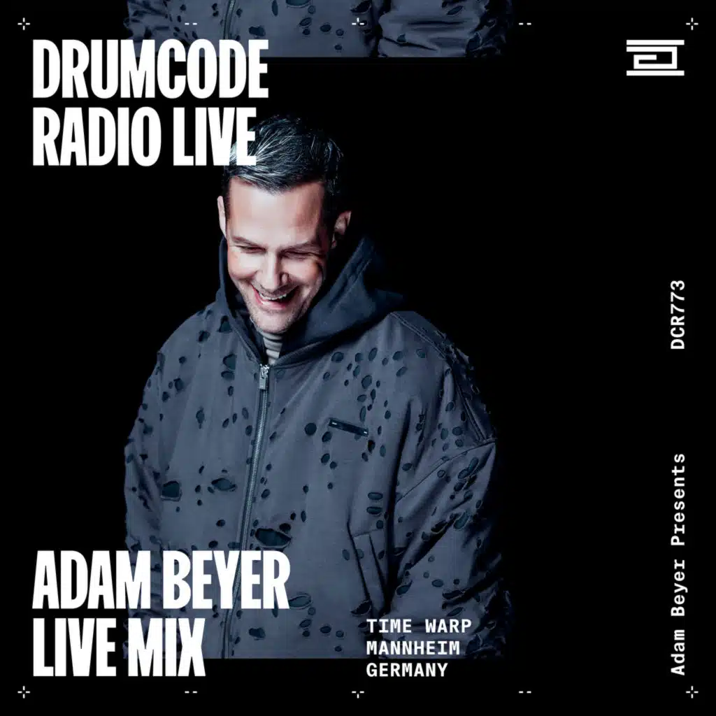 DCR773 – Drumcode Radio Live - Adam Beyer live from Time Warp, Mannheim