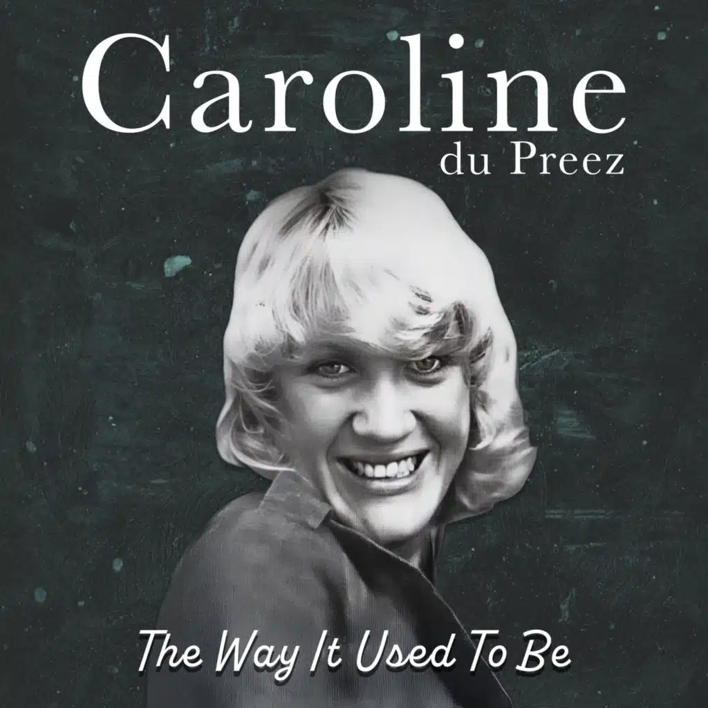 The Way It Used To Be