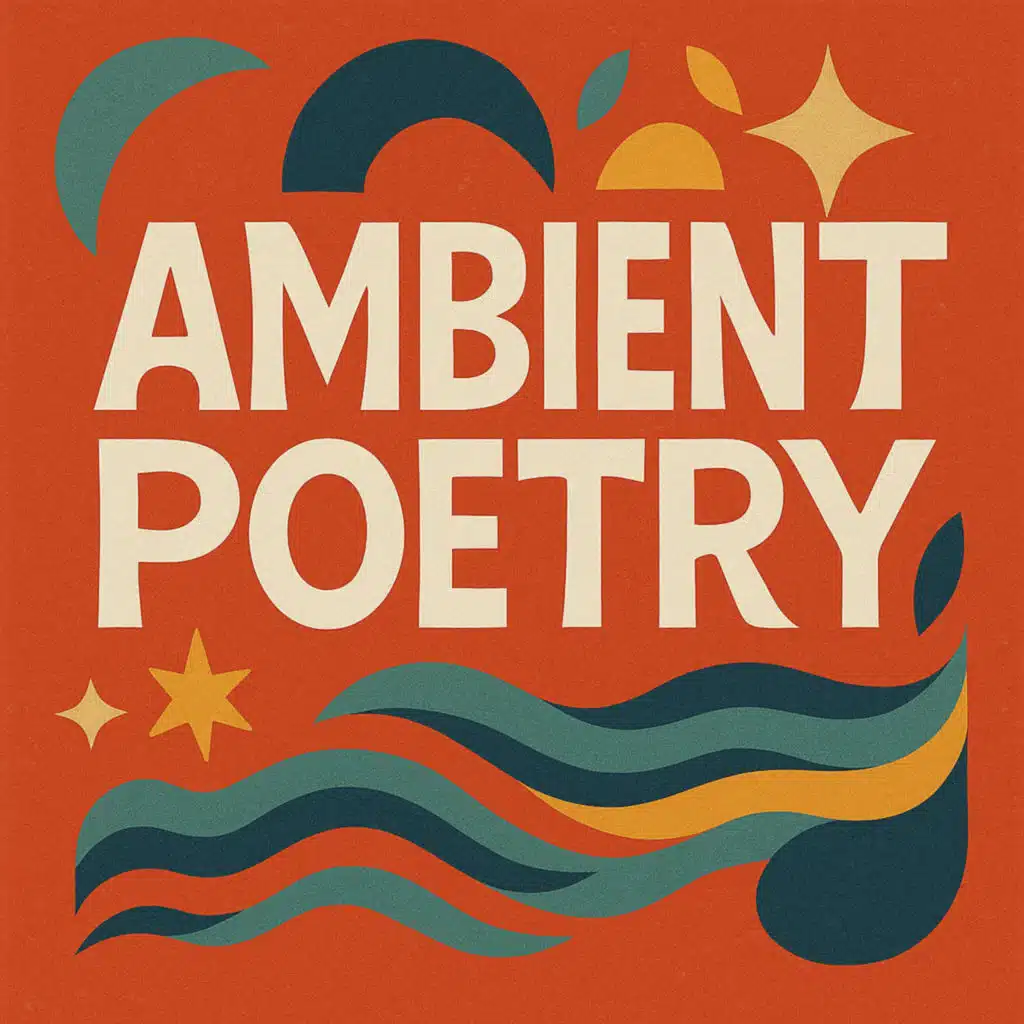 Ambient Poetry