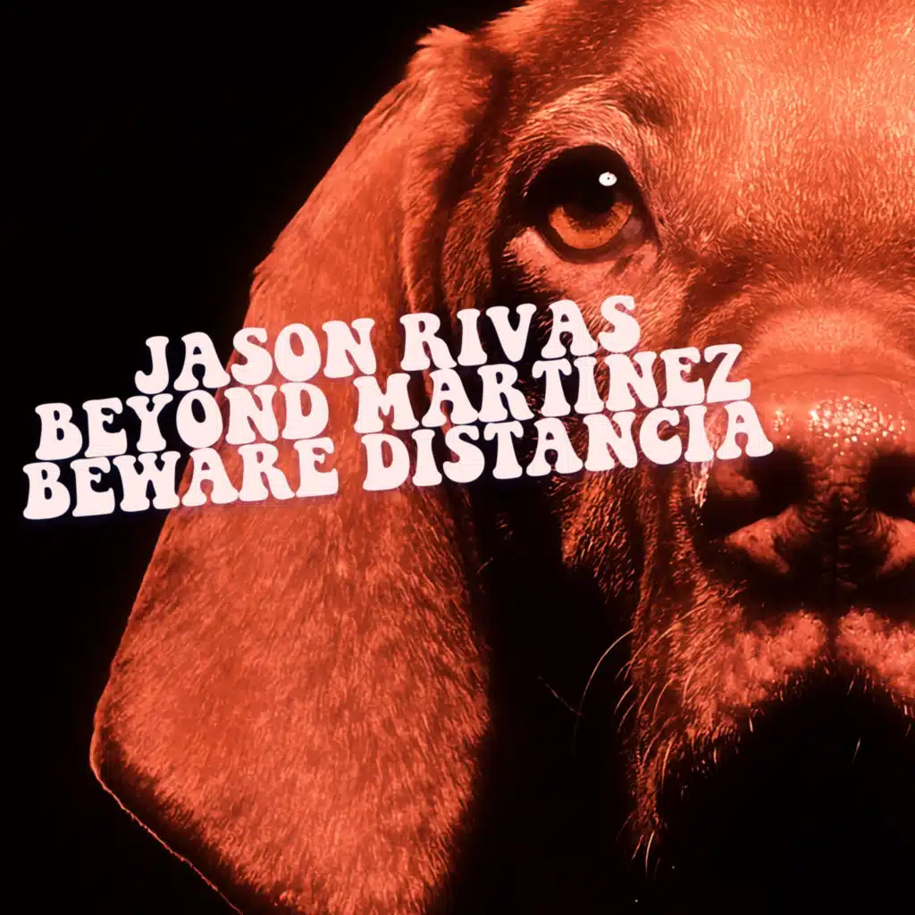 Jason Rivas & Beyond Martinez