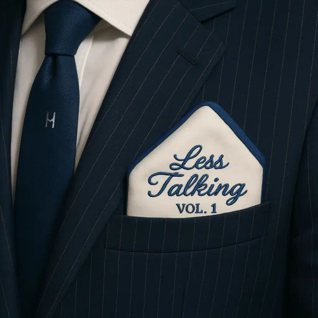 Less Talking, Vol. 1