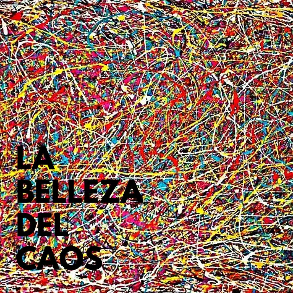 La belleza del caos