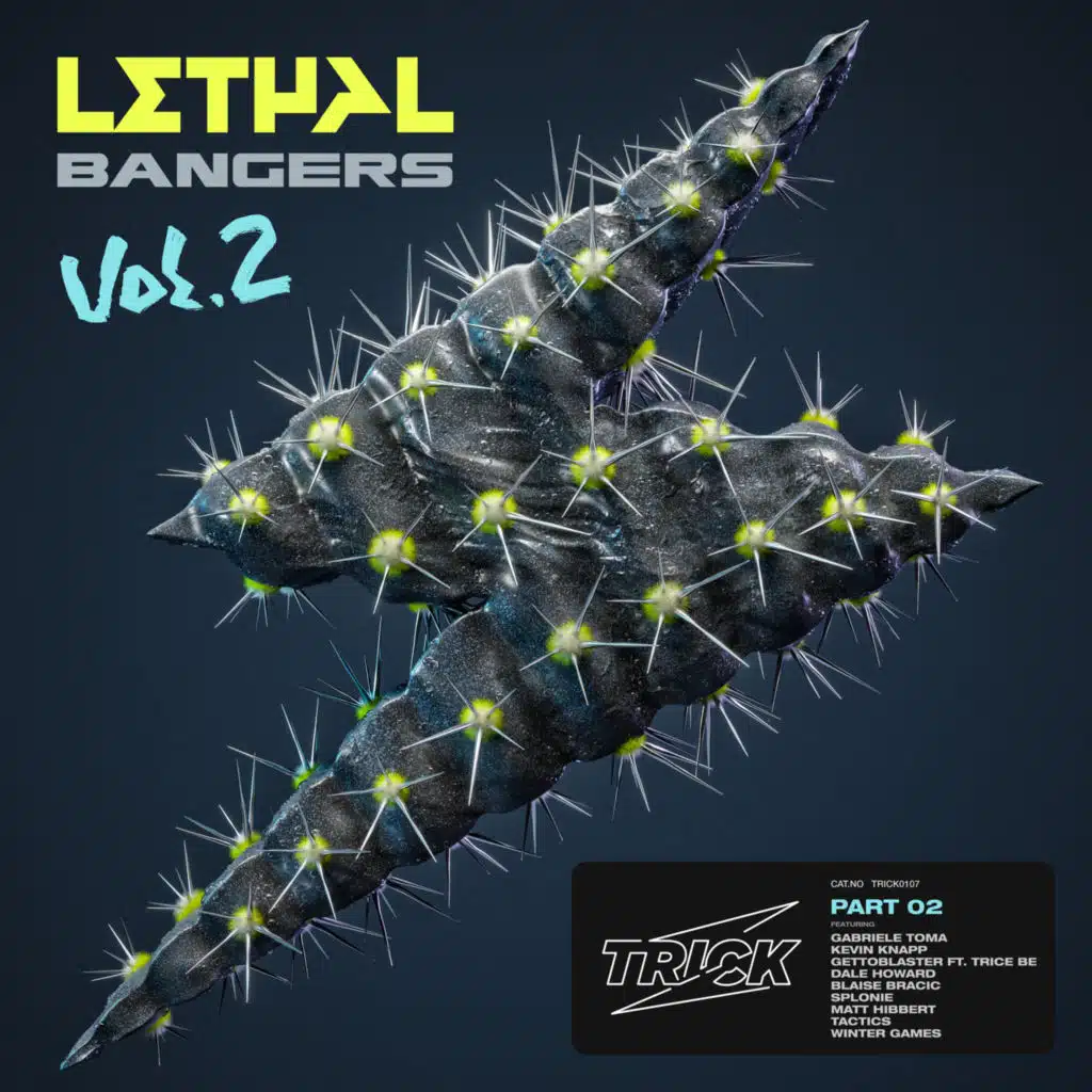 Trick Presents Lethal Bangers Vol. 2 (Part 2)