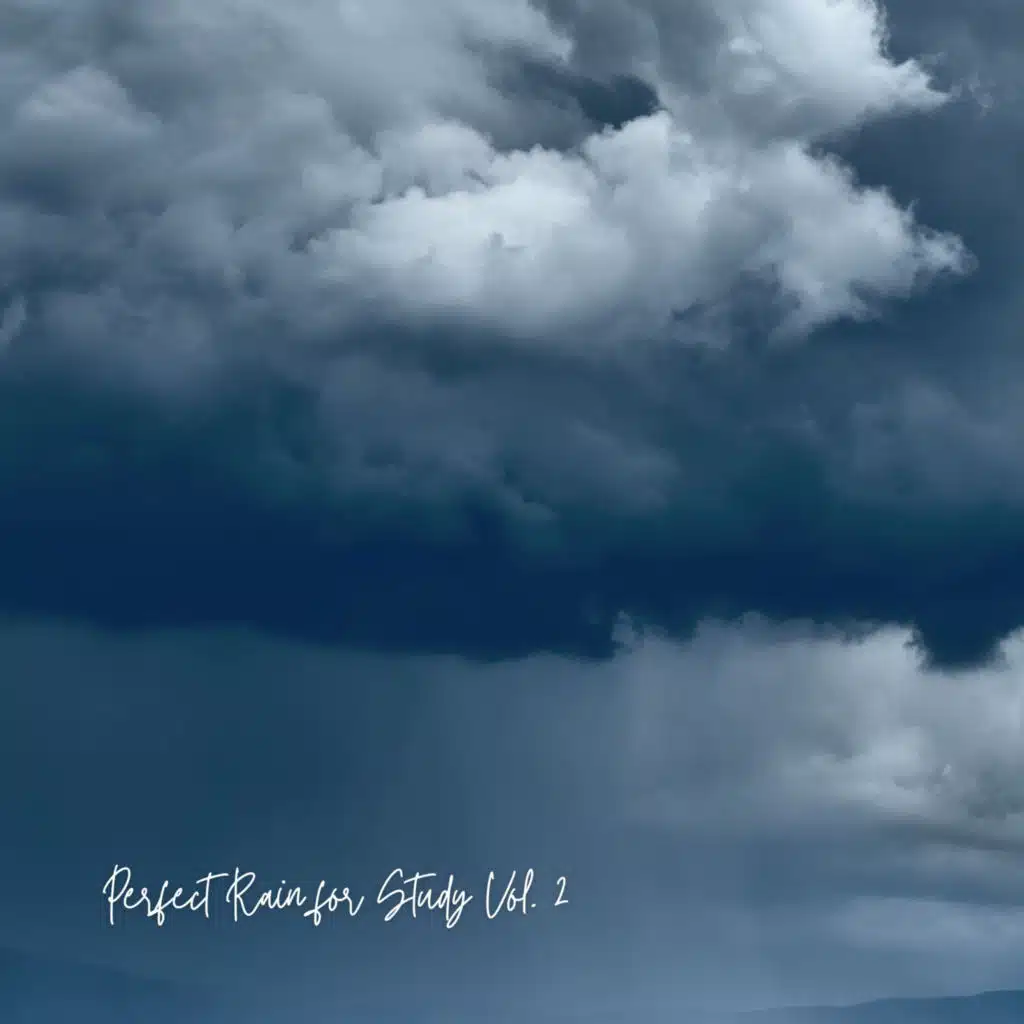 Perfect Rain for Study Vol. 2