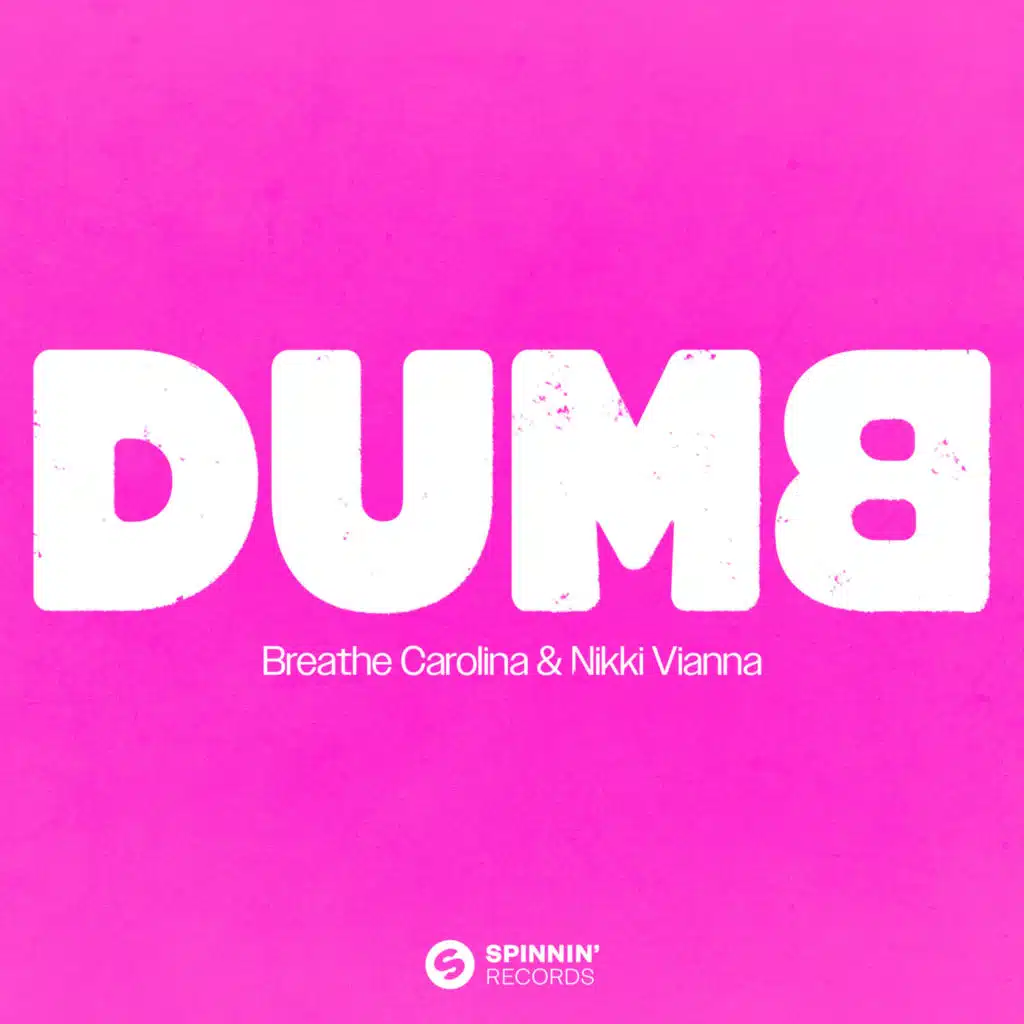 Dumb (Extended Mix)