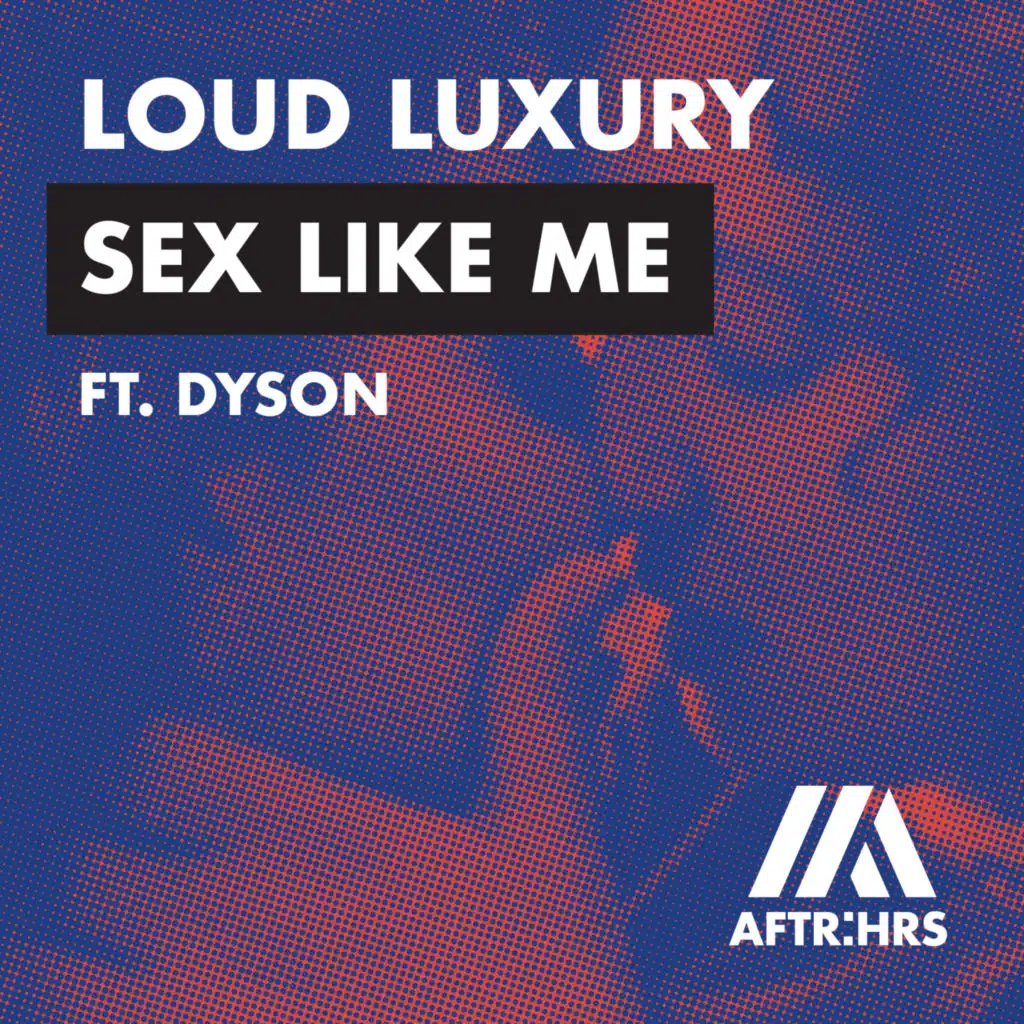Sex Like Me (feat. DYSON) [Extended Mix]