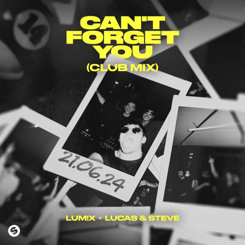Can't Forget You (Club Mix) [Extended Mix] [feat. LUM!X]