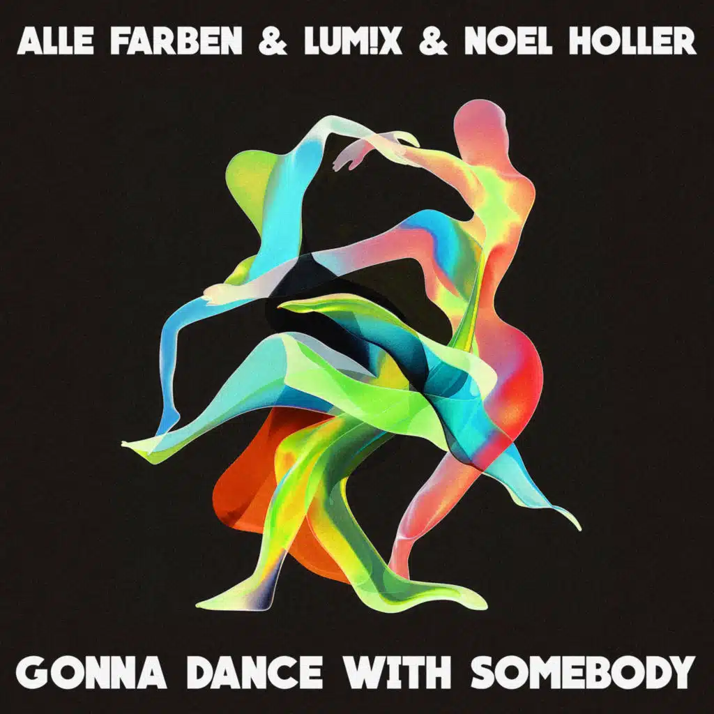 Alle Farben, LUM!X & Noel Holler