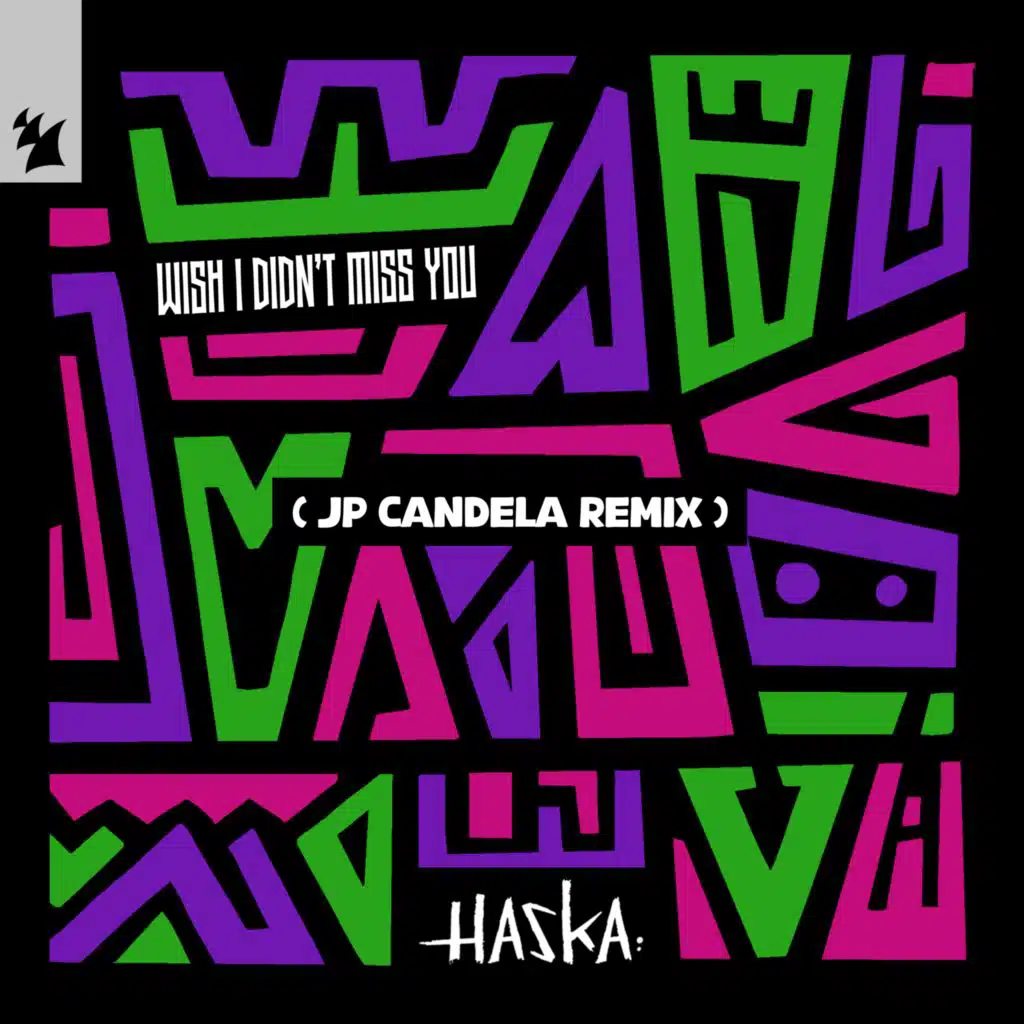 Wish I Didn't Miss You (JP Candela Remix)