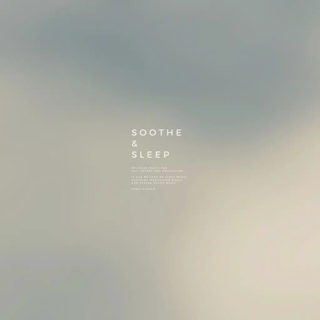 SOOTHE & SLEEP, Vol. 20