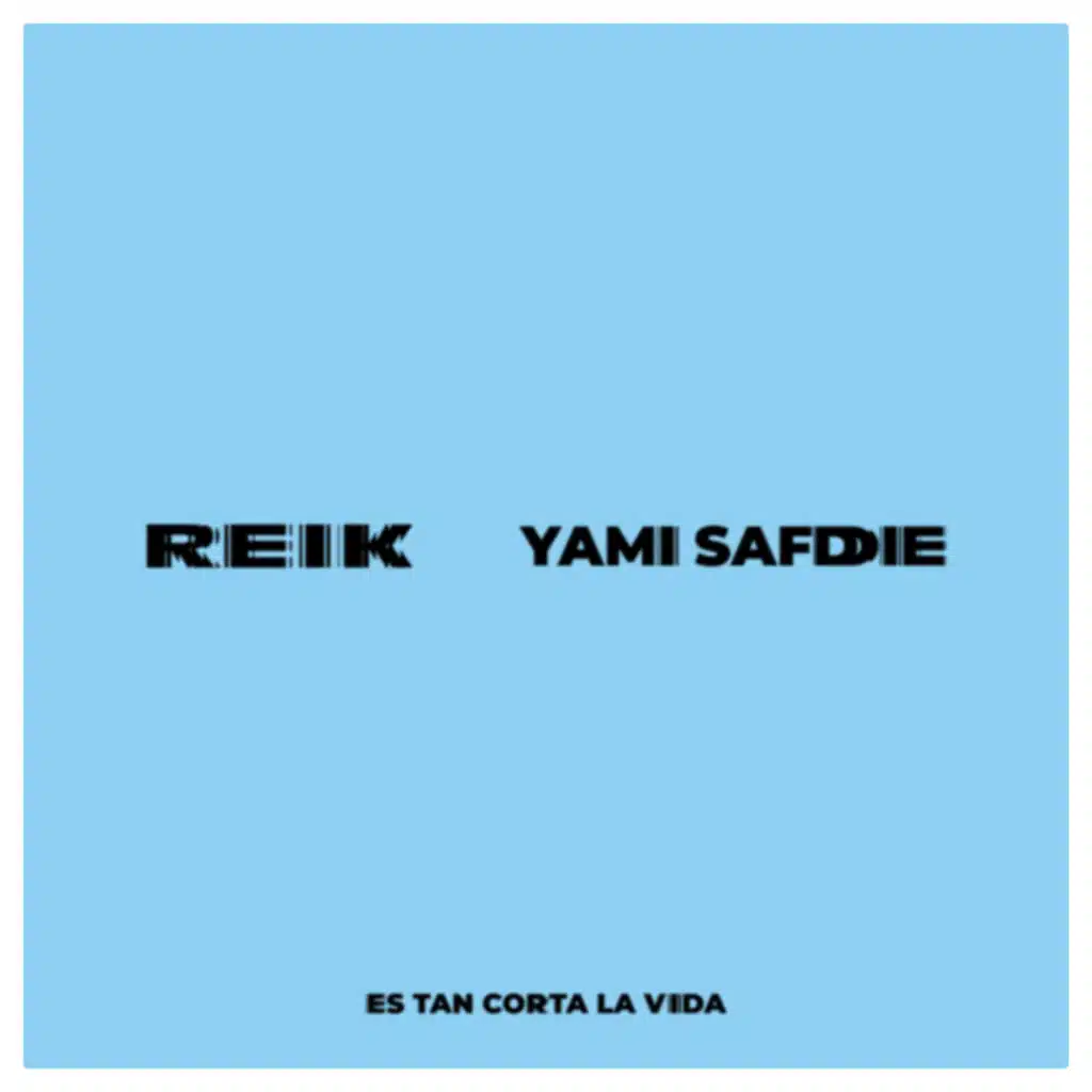 Reik & Yami Safdie
