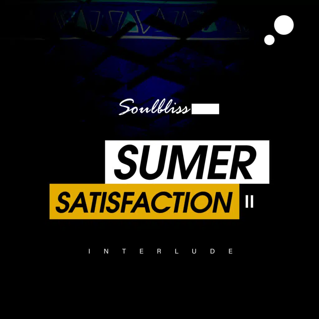 Summer Satisfaction II (Interlude)