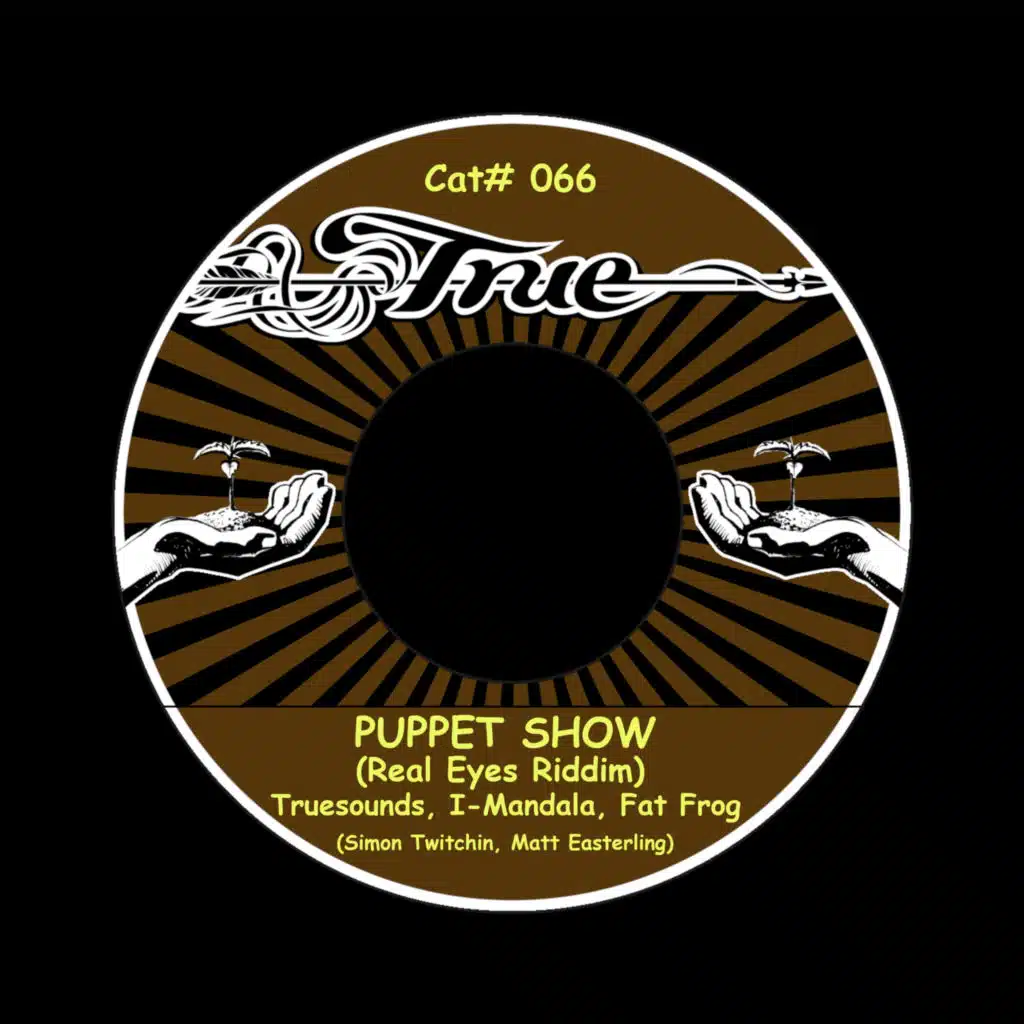 Puppet Show (Real Eyes Riddim)