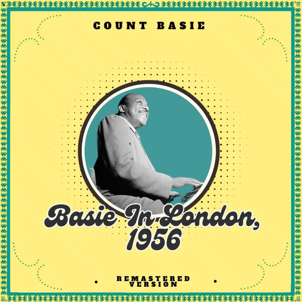 Basie in London, 1956 (Remastered Version - Live)