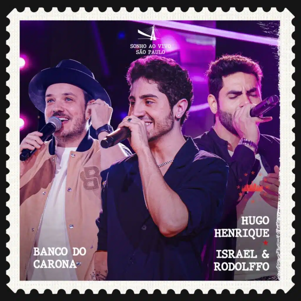 Hugo Henrique & Israel  & Rodolffo