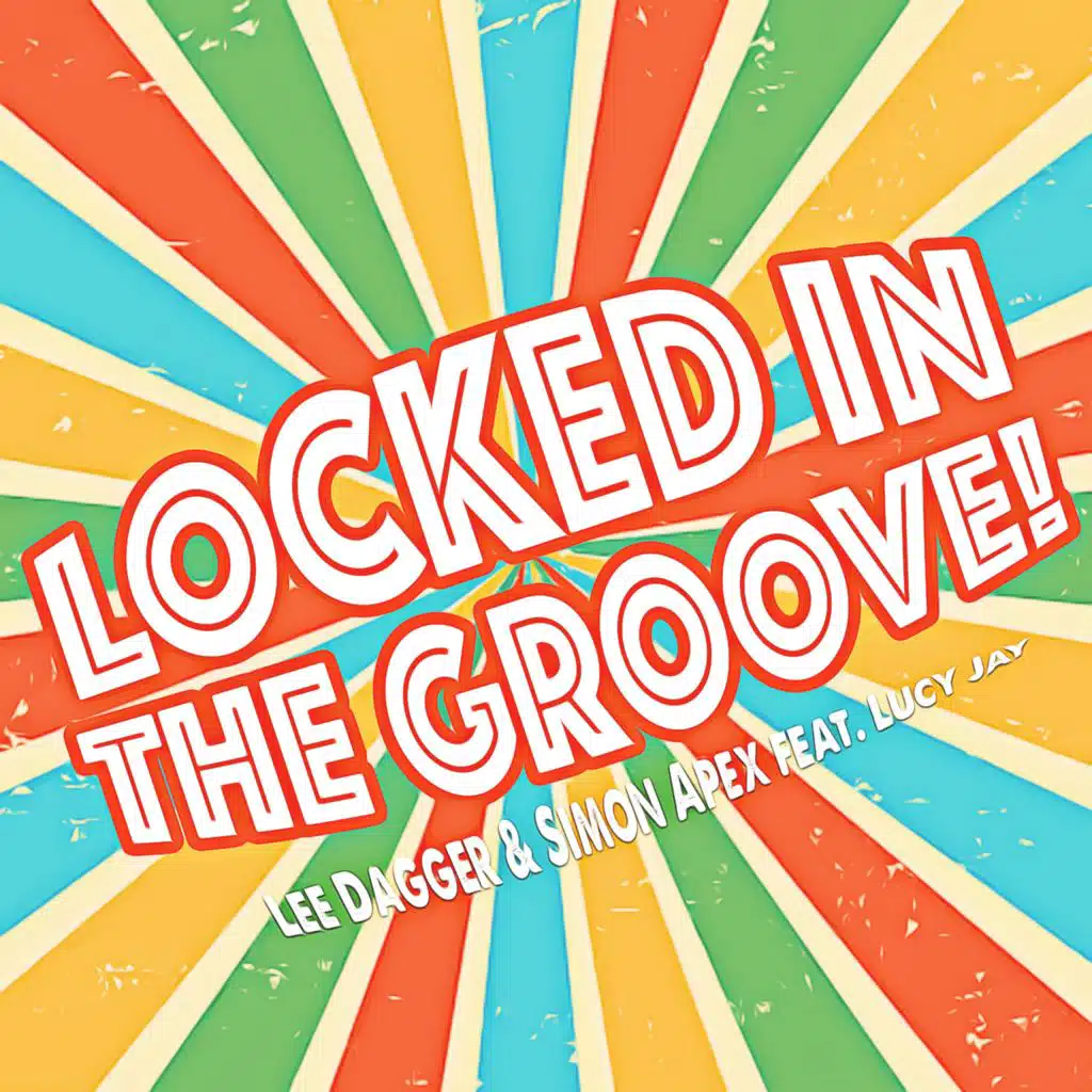 Locked in the Groove (feat. Lucy Jay)