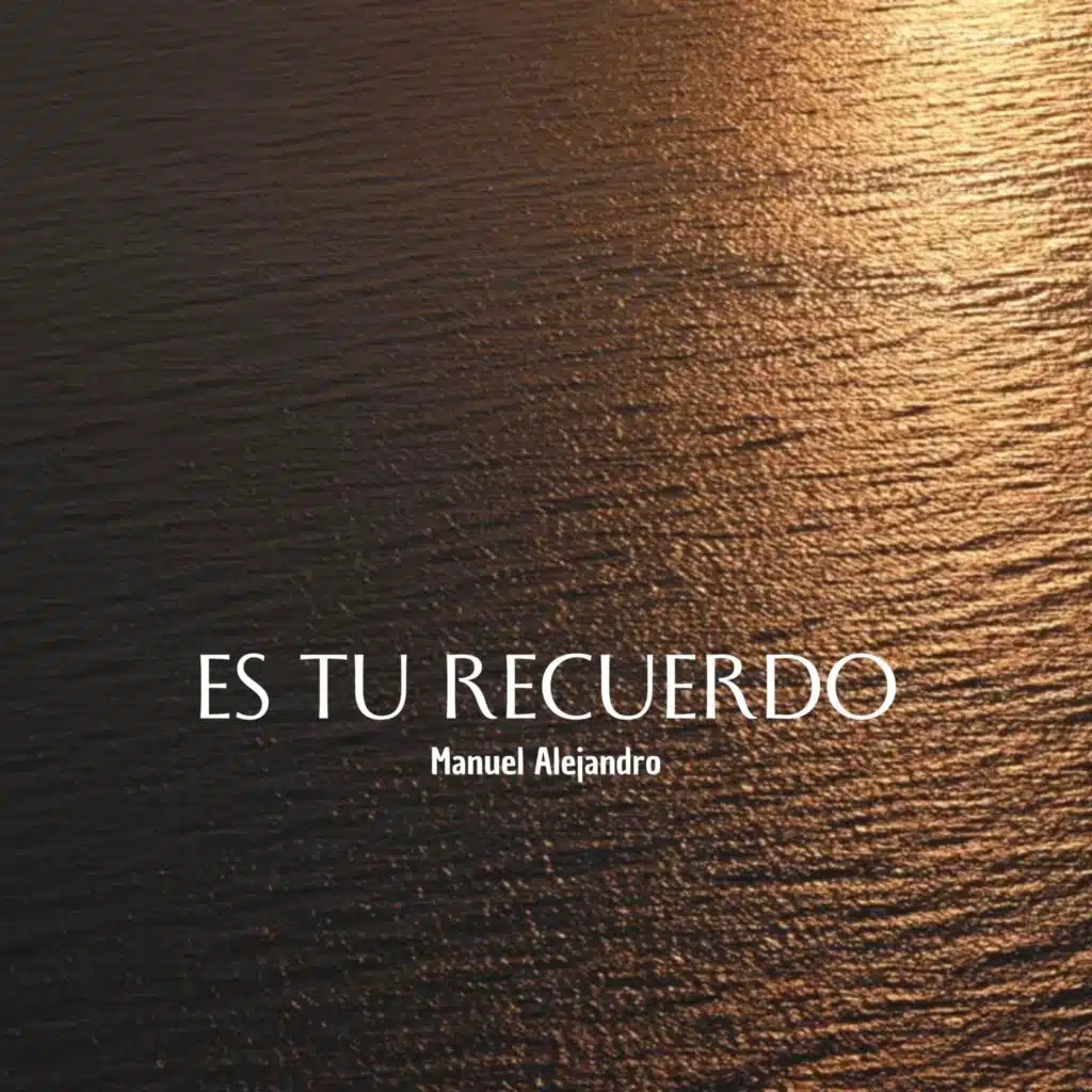 Es tu Recuerdo.