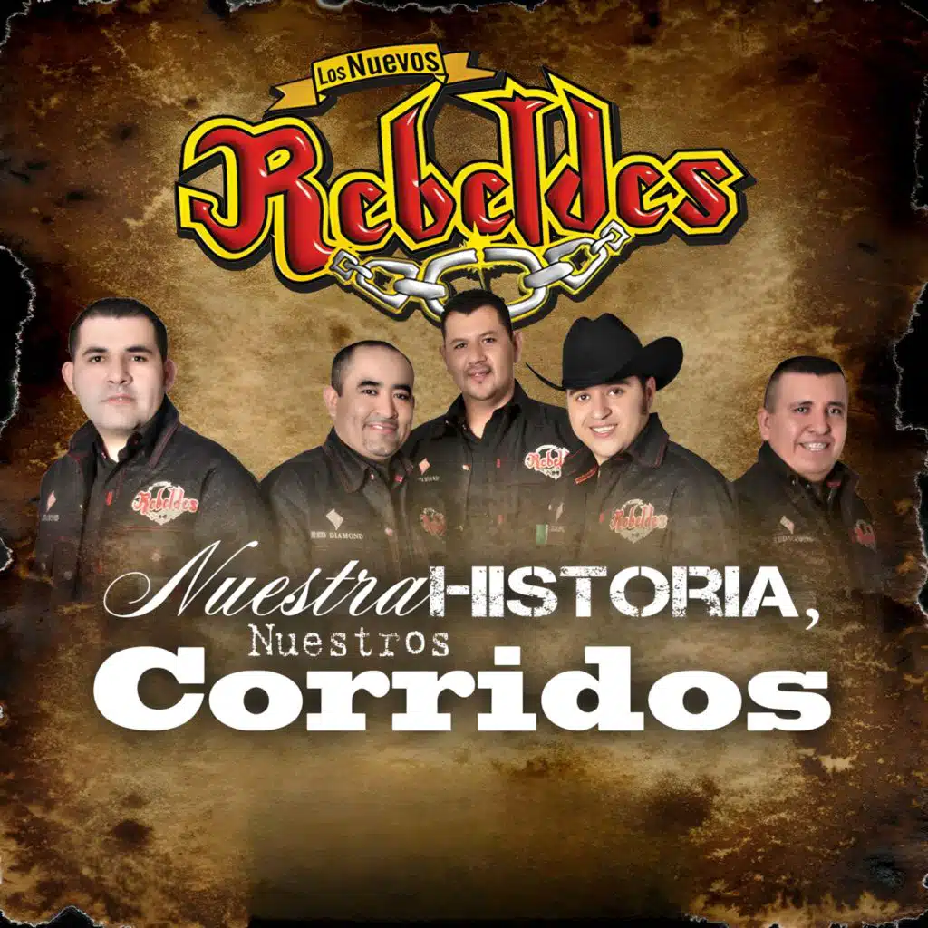 Nuestra Historia Nuestros Corridos