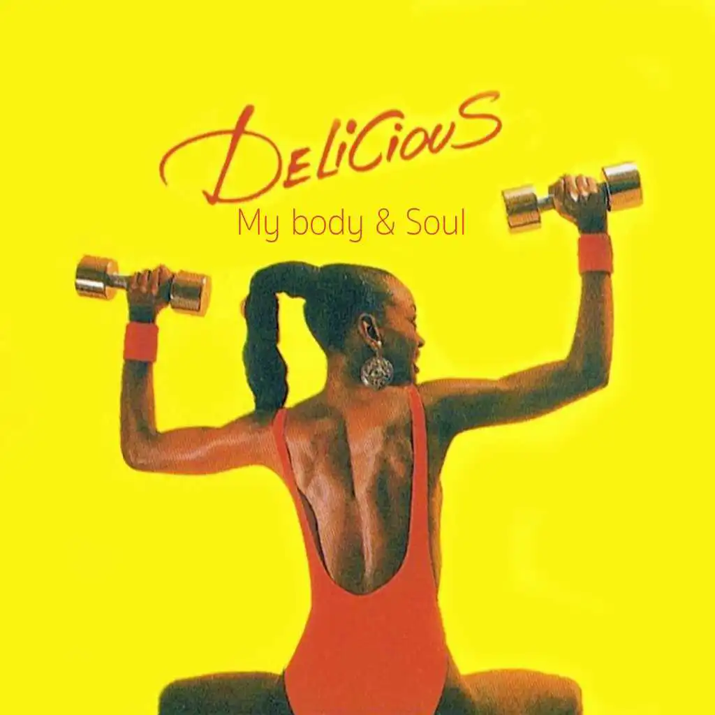 My Body and Soul (Extended Mix 86) [feat. Teddy Riley &  Greg Marius]