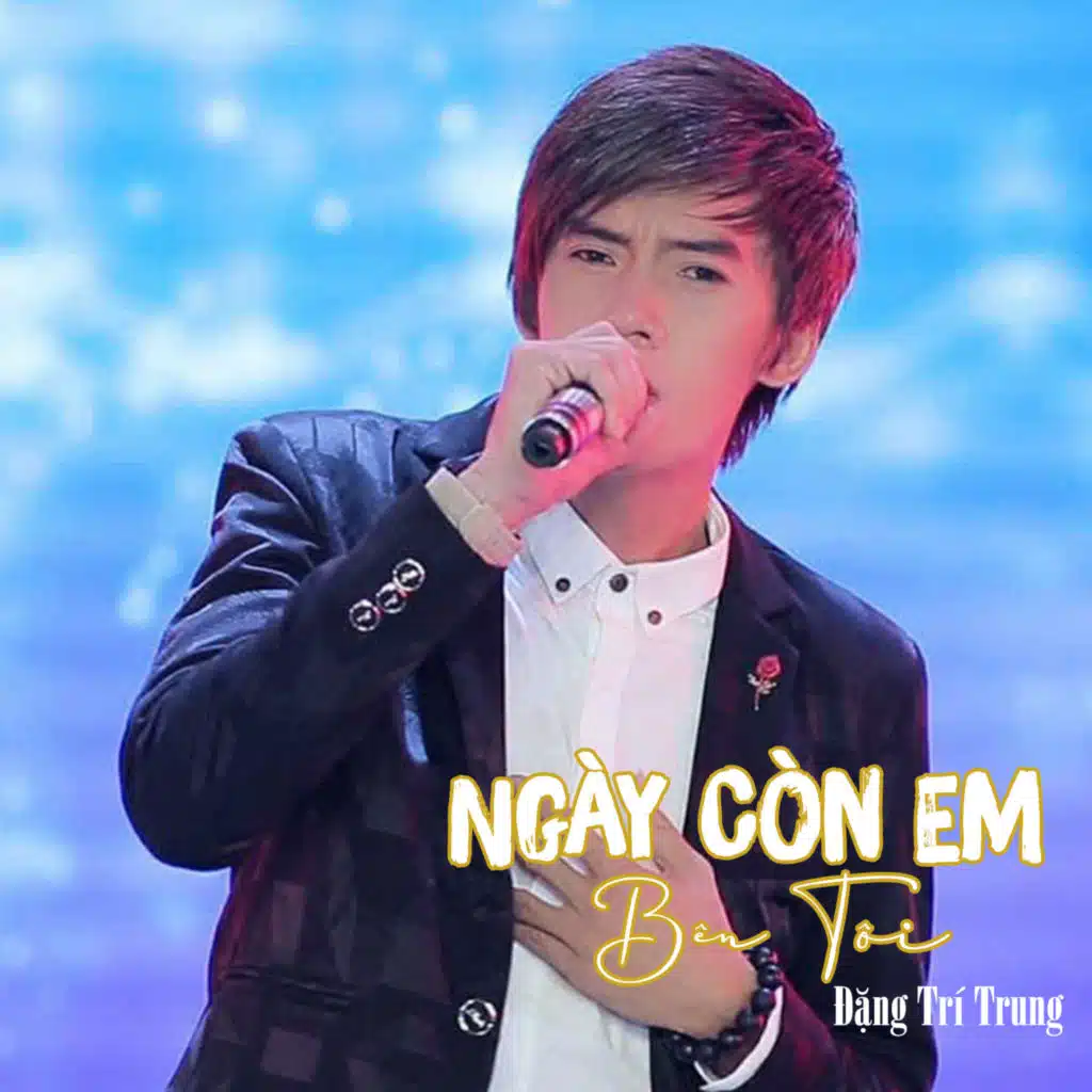 Ngày Còn Em Bên Tôi #1