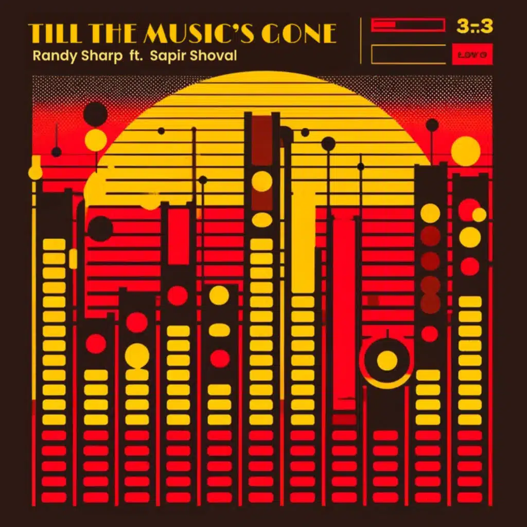 Till the Music’s Gone (feat. Sapir Shoval)