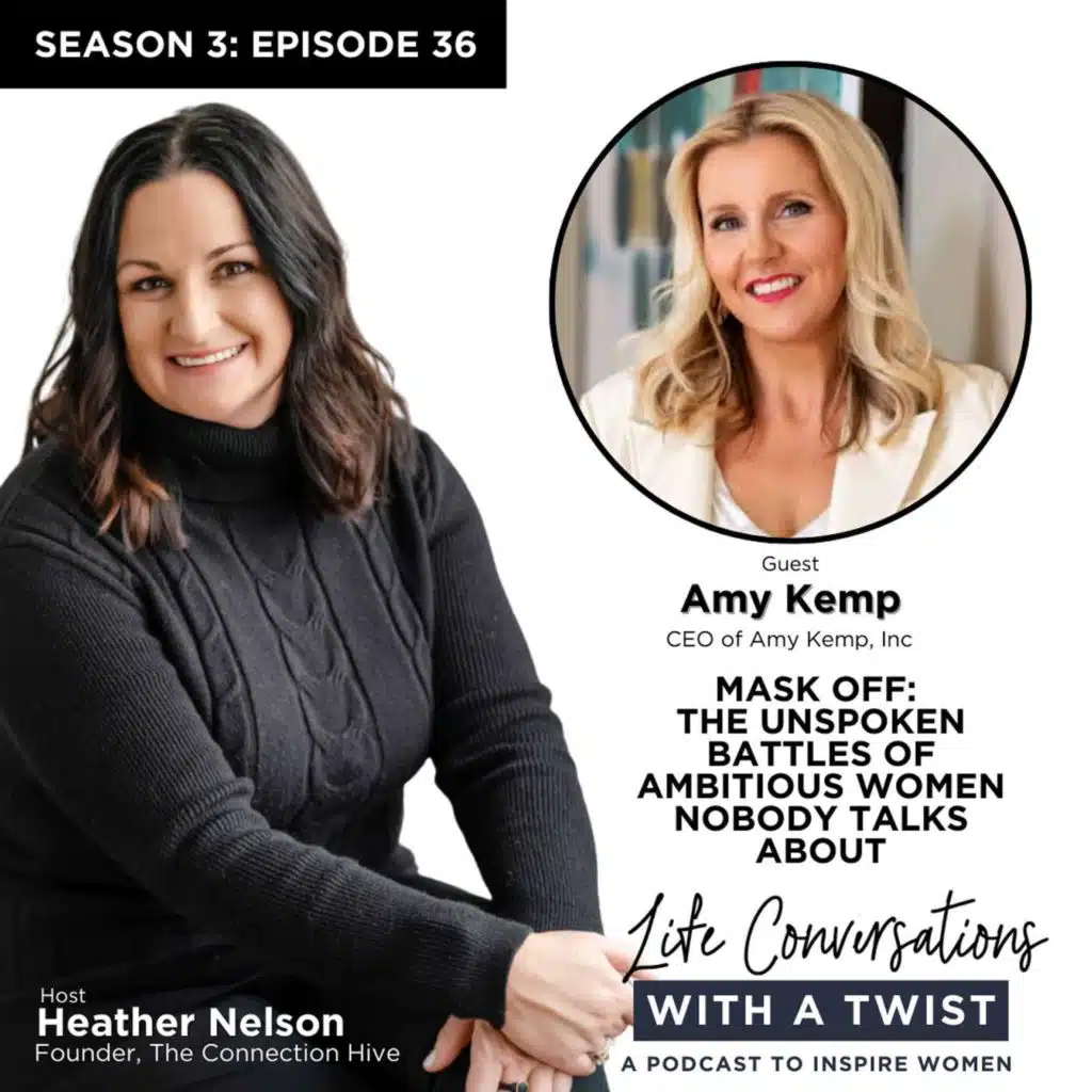 Mask Off: The Unspoken Battles of Ambitious Women Nobody Talks About with Amy Kemp