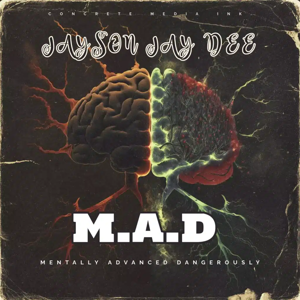 M.A.D (Mentally Advanced Dangerously)