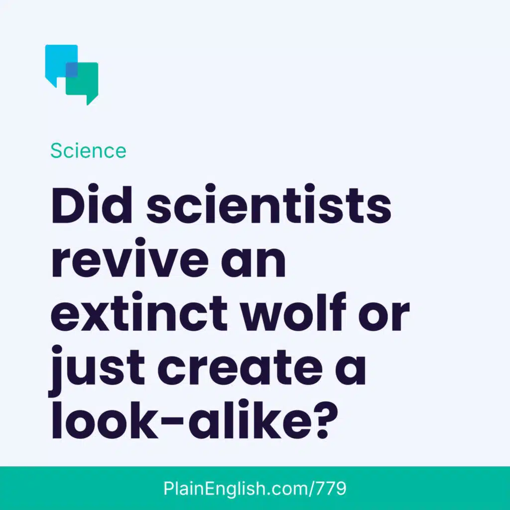 Did an extinct wolf really come back?