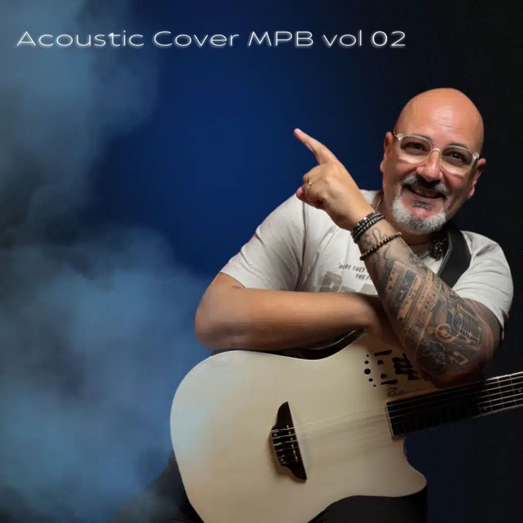 Acoustic Cover MPB, Vol. 02 (Acoustic Versions)