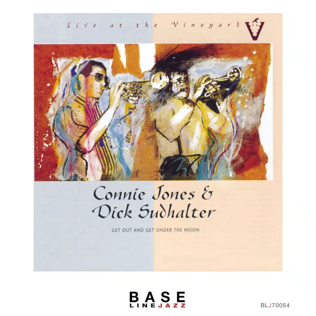 Live at the Vineyard: Connie Jones & Dick Sudhalter – Get Out And Get Under The Moon (Live)