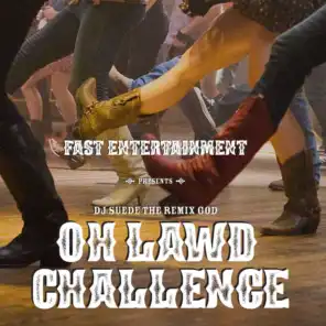 Oh Lawd Challenge (feat. Mason The Little Yodeler Ramsey)