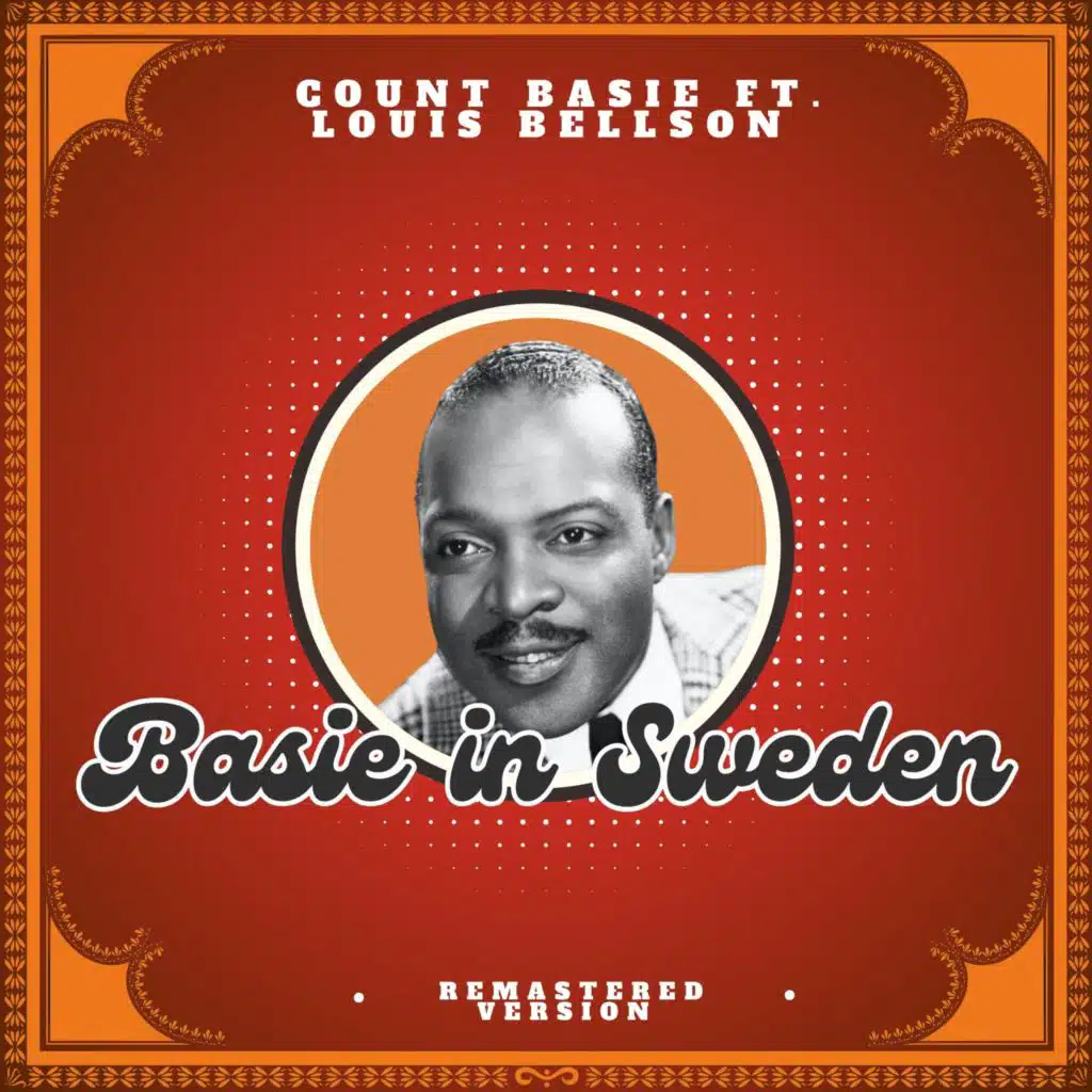 Basie in Sweden (Remastered Version) [feat. Louis Bellson]