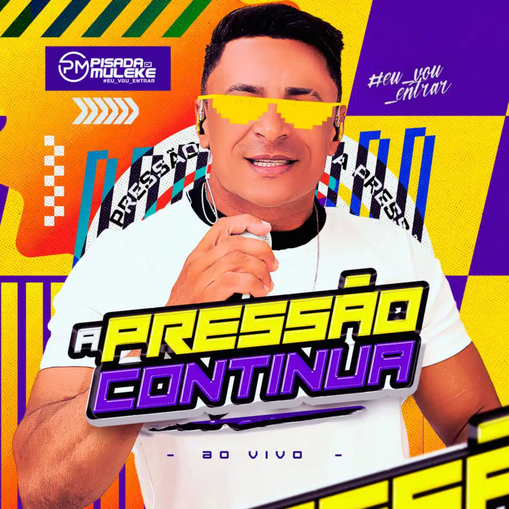 A Pressão Continua