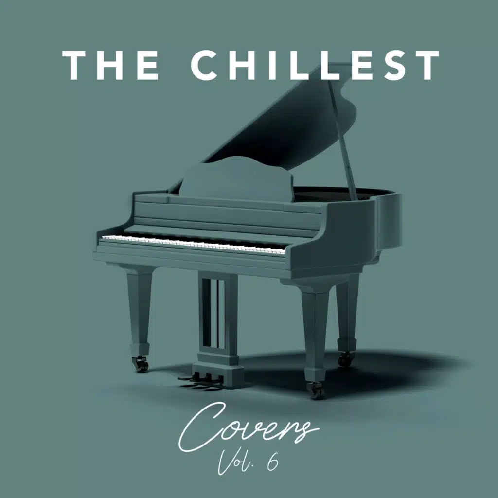 The Chillest Covers, Vol. 6