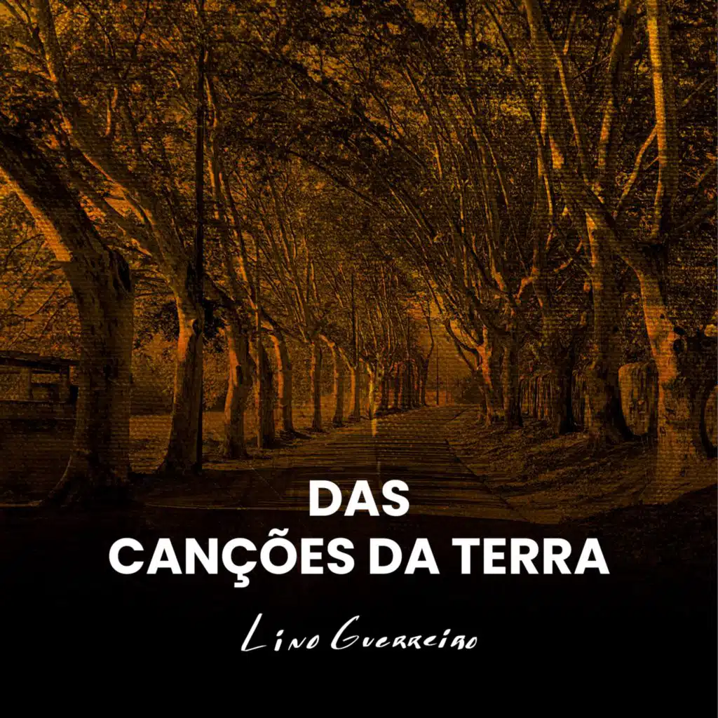 DAS CANÇÕES DA TERRA