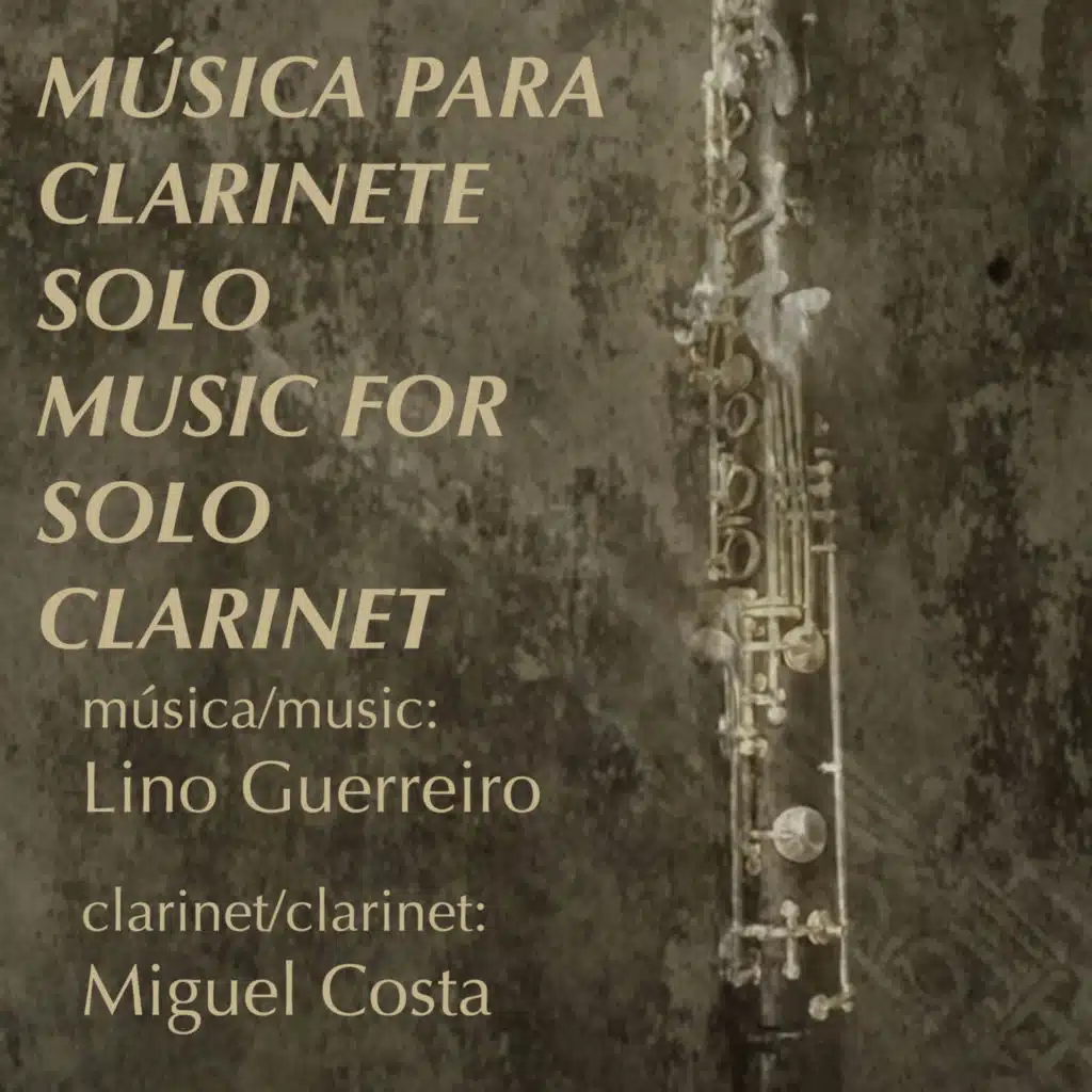 MÚSICA PARA CLARINETE SOLO | MUSIC FOR SOLO CLARINET