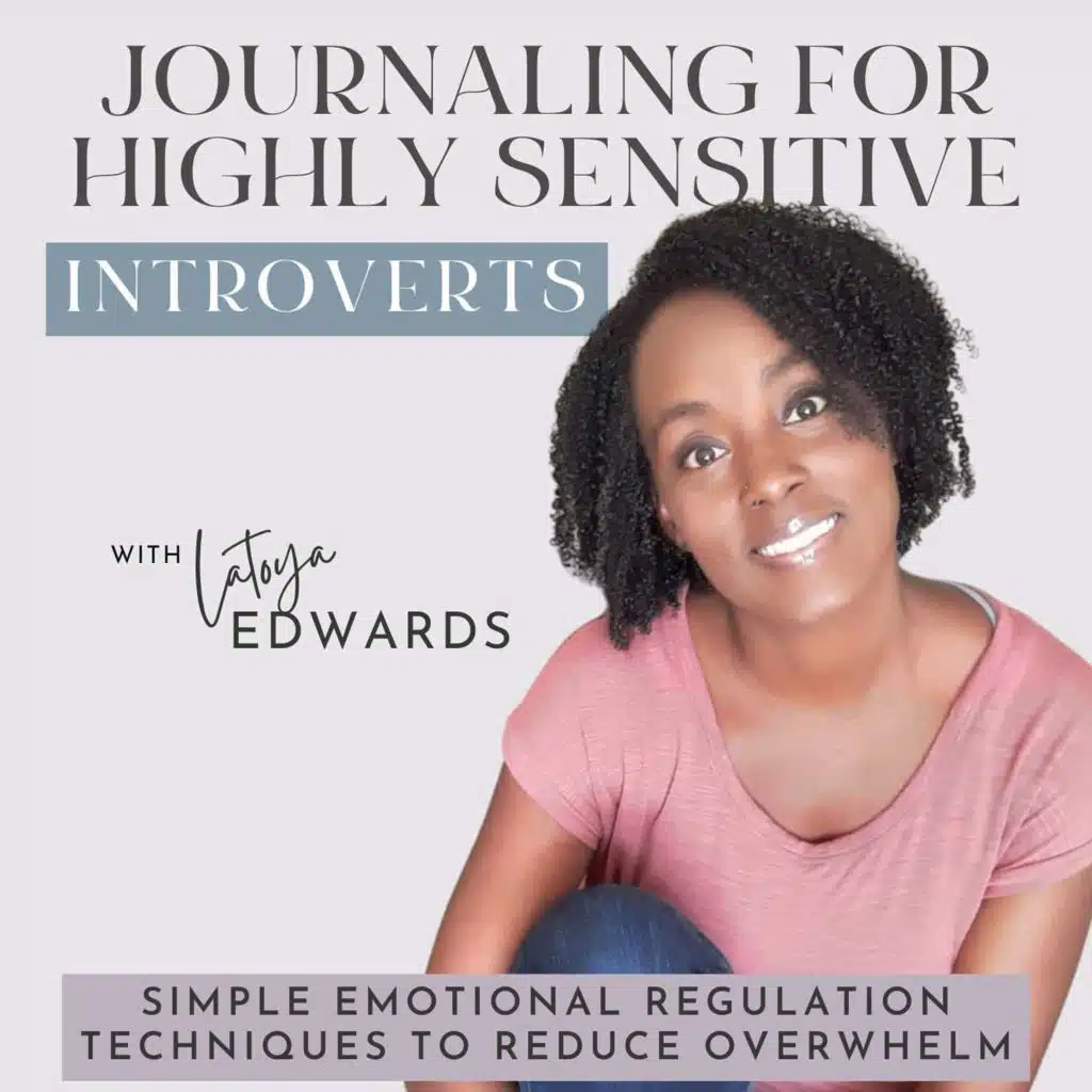 Journaling for Highly-Sensitive Introverts | HSP, Regulate Emotions, Journaling Prompts, Overstimulated, Nervous System
