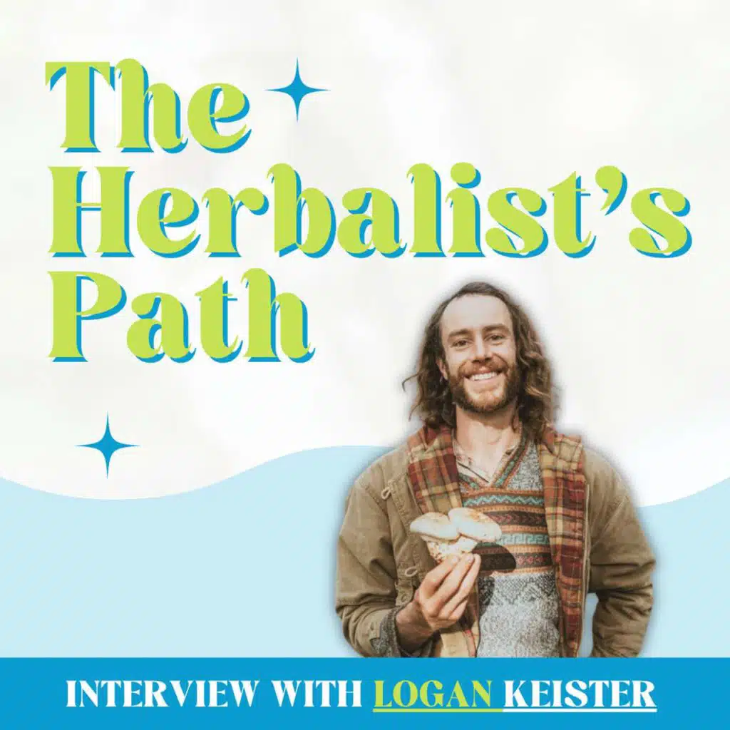 Medicine from the Land: Bioregional Herbalism with Logan Keister