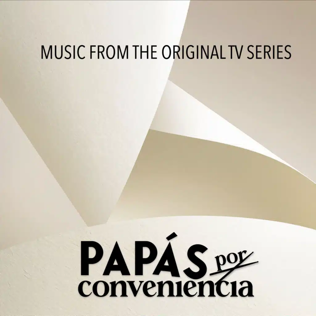 Papás Por Conveniencia (Music from the Original TV Series)