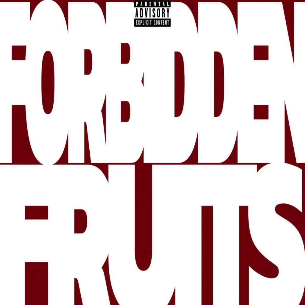 FORBIDDEN FRUITS