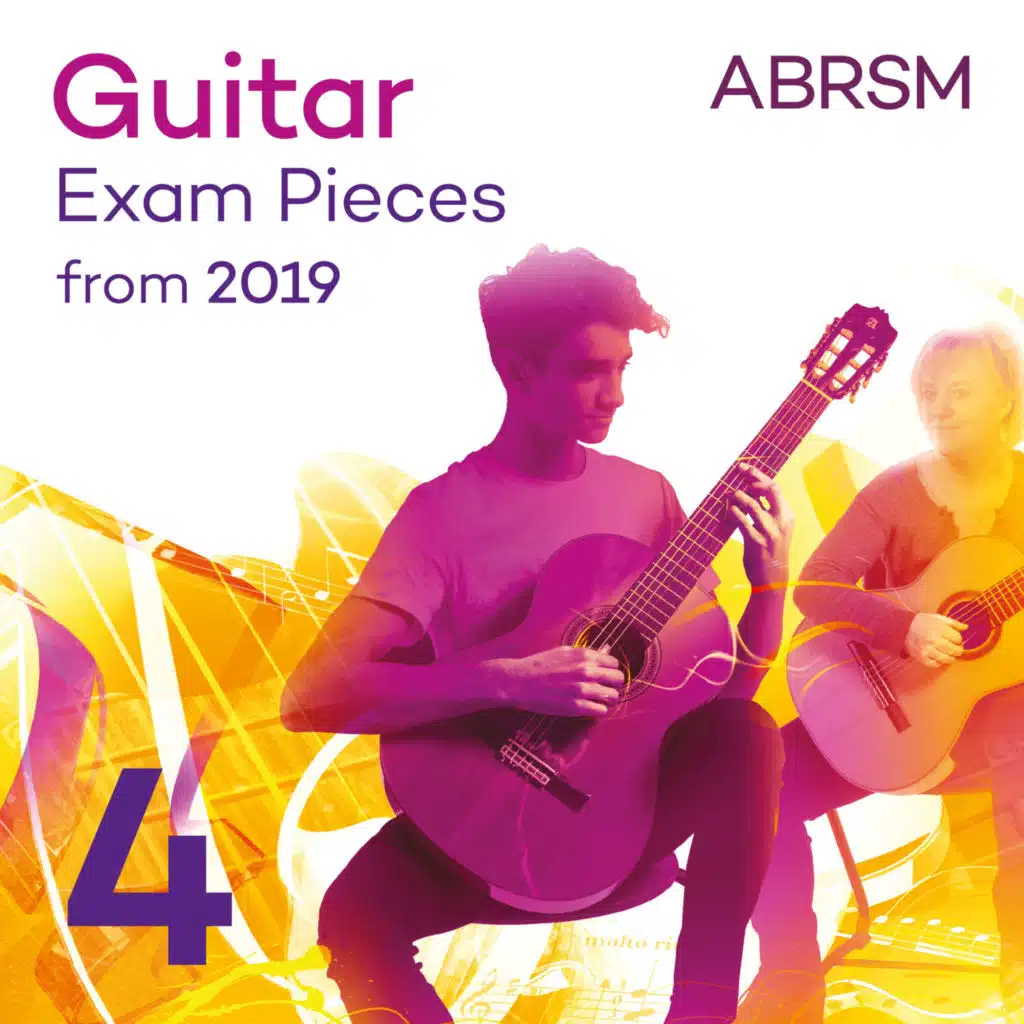 Guitar Exam Pieces from 2019, ABRSM Grade 4