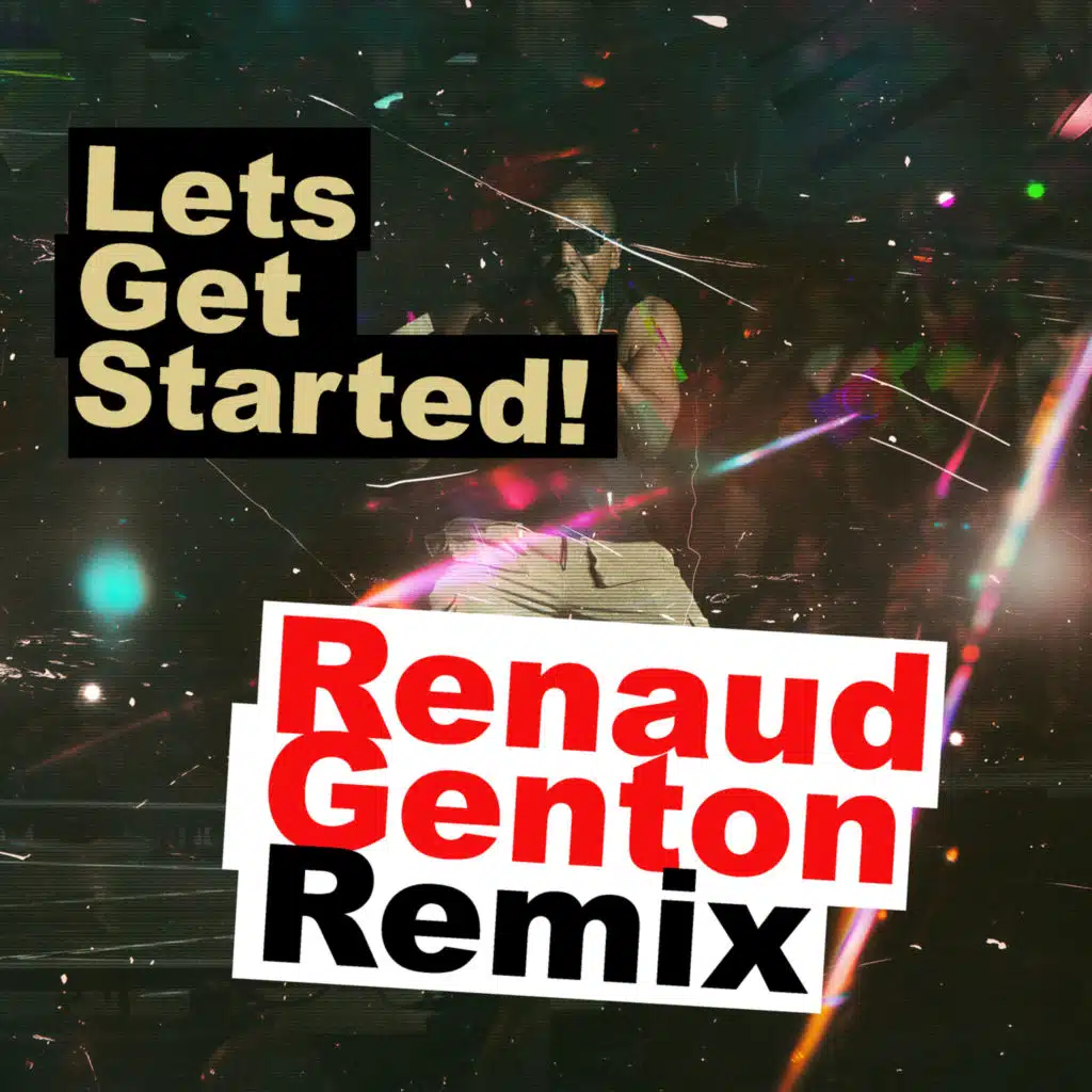 Let's get started (Renaud Genton Remix)