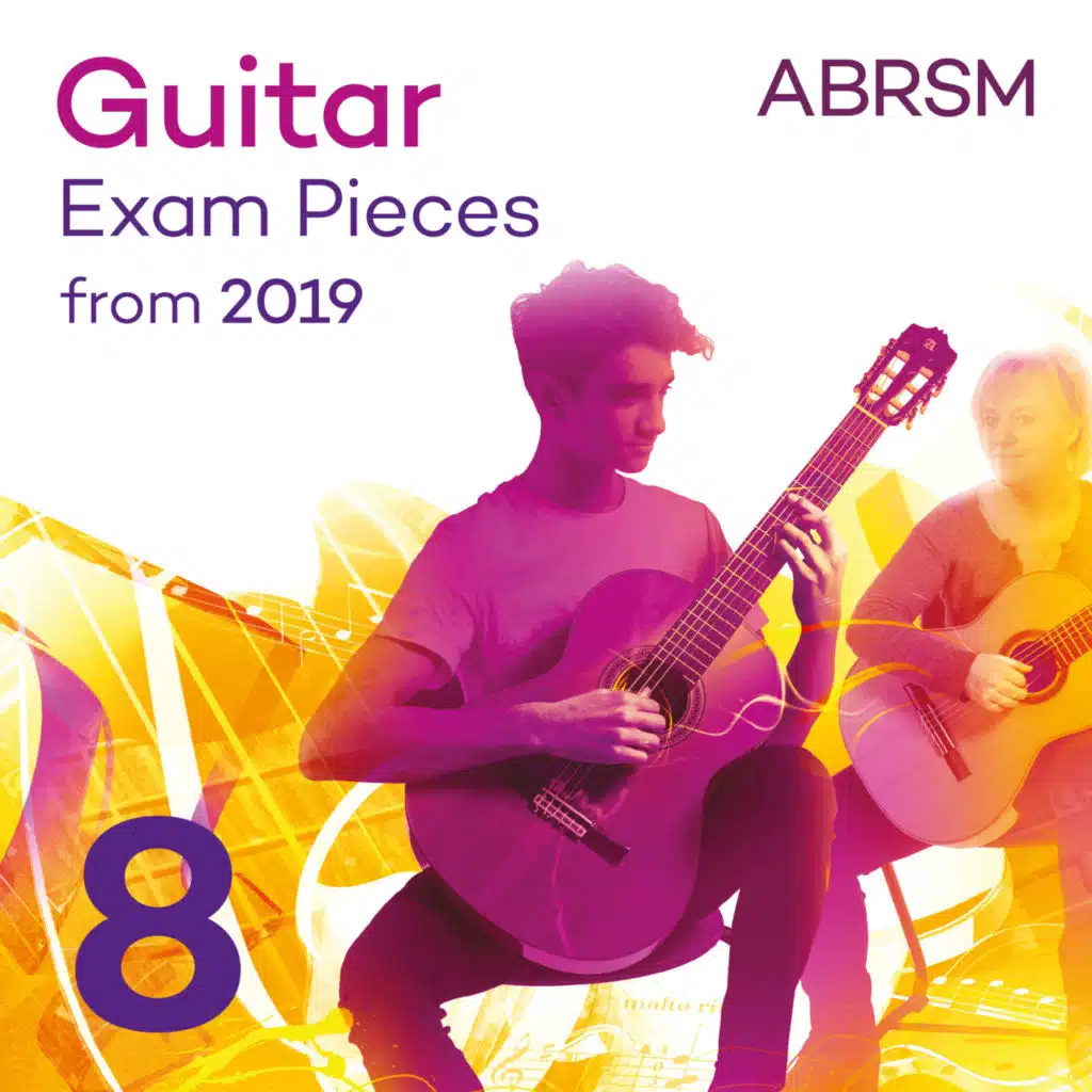 Guitar Exam Pieces from 2019, ABRSM Grade 8