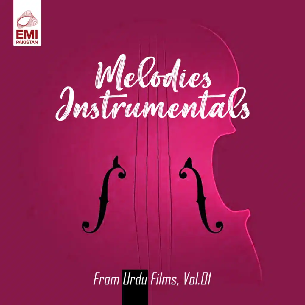 Melodies Instrumentals from Urdu Films, Vol. 01